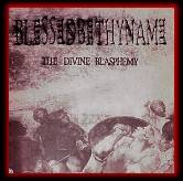 The Divine Blasphemy
